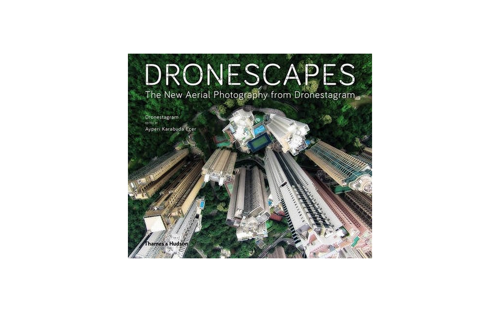 Dronescapes | The New Aerial Photography