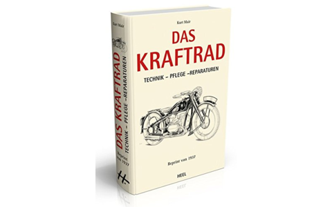 Das Kraftrad | Technik - Pflege - Reparaturen 