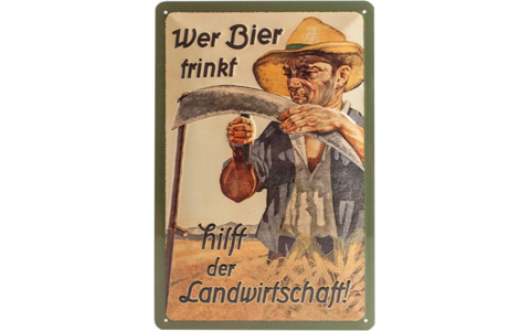 Blechschild "Wer Bier trinkt hilft der Landwirtschaft"