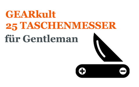  ⦿ GEARkult TIPP | 25 BESTE Gentleman Taschenmesser - Zweihand