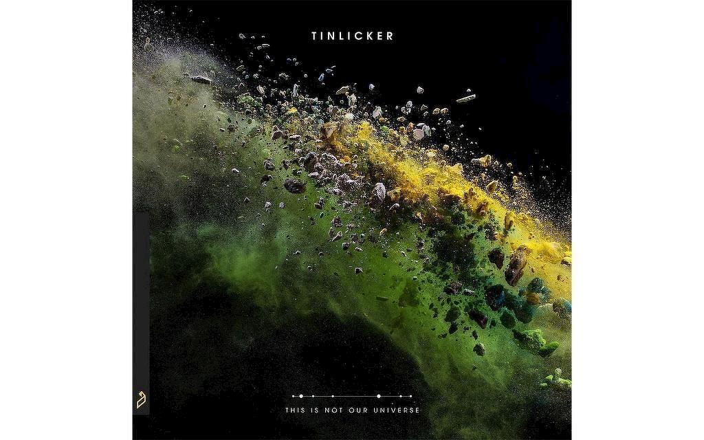 Sound Tipp | Tinlicker »This Is Not Our Universe« Image 3 from 5