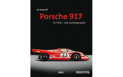 IAN WAGSTAFF | PORSCHE 917 - 023 Eine AUTObiographie 